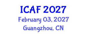 International Conference on Accounting and Finance (ICAF) February 03, 2027 - Guangzhou, China International Conference on Accounting and Finance (ICAF) February 03, 2027 - Guangzhou, China