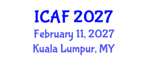 International Conference on Accounting and Finance (ICAF) February 11, 2027 - Kuala Lumpur, Malaysia International Conference on Accounting and Finance (ICAF) February 11, 2027 - Kuala Lumpur, Malaysia