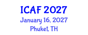 International Conference on Accounting and Finance (ICAF) January 16, 2027 - Phuket, Thailand International Conference on Accounting and Finance (ICAF) January 16, 2027 - Phuket, Thailand
