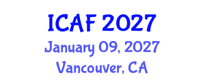 International Conference on Accounting and Finance (ICAF) January 09, 2027 - Vancouver, Canada International Conference on Accounting and Finance (ICAF) January 09, 2027 - Vancouver, Canada