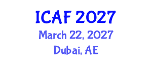 International Conference on Accounting and Finance (ICAF) March 22, 2027 - Dubai, United Arab Emirates International Conference on Accounting and Finance (ICAF) March 22, 2027 - Dubai, United Arab Emirates