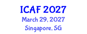 International Conference on Accounting and Finance (ICAF) March 29, 2027 - Singapore, Singapore International Conference on Accounting and Finance (ICAF) March 29, 2027 - Singapore, Singapore