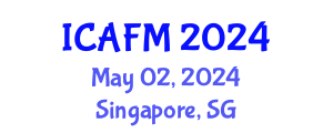 International Conference on Accounting and Financial Management (ICAFM) May 02, 2024 - Singapore, Singapore
