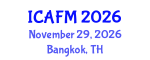 International Conference on Accounting and Financial Management (ICAFM) November 29, 2026 - Bangkok, Thailand