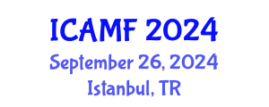 International Conference on Accounting and Managerial Finance (ICAMF) September 26, 2024 - Istanbul, Turkey