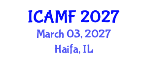 International Conference on Accounting and Managerial Finance (ICAMF) March 03, 2027 - Haifa, Israel International Conference on Accounting and Managerial Finance (ICAMF) March 03, 2027 - Haifa, Israel