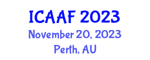 International Conference on Accounting, Auditing and Finance (ICAAF) November 20, 2023 - Perth, Australia International Conference on Accounting, Auditing and Finance (ICAAF) November 20, 2023 - Perth, Australia