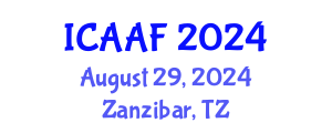International Conference on Accounting, Auditing and Finance (ICAAF) August 29, 2024 - Zanzibar, Tanzania