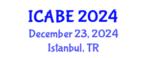 International Conference on Accounting, Business and Economics (ICABE) December 23, 2024 - Istanbul, Turkey