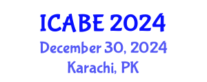 International Conference on Accounting, Business and Economics (ICABE) December 30, 2024 - Karachi, Pakistan