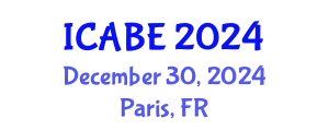 International Conference on Accounting, Business and Economics (ICABE) December 30, 2024 - Paris, France