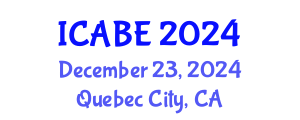 International Conference on Accounting, Business and Economics (ICABE) December 23, 2024 - Quebec City, Canada