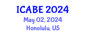 International Conference on Accounting, Business and Economics (ICABE) May 02, 2024 - Honolulu, United States