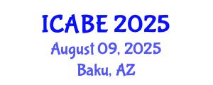 International Conference on Accounting, Business and Economics (ICABE) August 09, 2025 - Baku, Azerbaijan