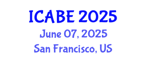 International Conference on Accounting, Business and Economics (ICABE) June 07, 2025 - San Francisco, United States