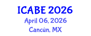 International Conference on Accounting, Business and Economics (ICABE) April 06, 2026 - Cancún, Mexico International Conference on Accounting, Business and Economics (ICABE) April 06, 2026 - Cancún, Mexico
