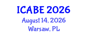 International Conference on Accounting, Business and Economics (ICABE) August 14, 2026 - Warsaw, Poland International Conference on Accounting, Business and Economics (ICABE) August 14, 2026 - Warsaw, Poland