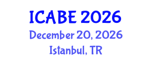 International Conference on Accounting, Business and Economics (ICABE) December 20, 2026 - Istanbul, Turkey International Conference on Accounting, Business and Economics (ICABE) December 20, 2026 - Istanbul, Turkey