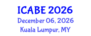 International Conference on Accounting, Business and Economics (ICABE) December 06, 2026 - Kuala Lumpur, Malaysia International Conference on Accounting, Business and Economics (ICABE) December 06, 2026 - Kuala Lumpur, Malaysia