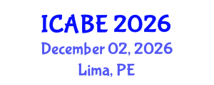 International Conference on Accounting, Business and Economics (ICABE) December 02, 2026 - Lima, Peru International Conference on Accounting, Business and Economics (ICABE) December 02, 2026 - Lima, Peru