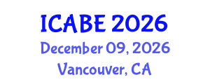 International Conference on Accounting, Business and Economics (ICABE) December 09, 2026 - Vancouver, Canada International Conference on Accounting, Business and Economics (ICABE) December 09, 2026 - Vancouver, Canada