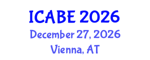 International Conference on Accounting, Business and Economics (ICABE) December 27, 2026 - Vienna, Austria International Conference on Accounting, Business and Economics (ICABE) December 27, 2026 - Vienna, Austria