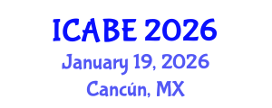 International Conference on Accounting, Business and Economics (ICABE) January 19, 2026 - Cancún, Mexico International Conference on Accounting, Business and Economics (ICABE) January 19, 2026 - Cancún, Mexico