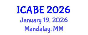 International Conference on Accounting, Business and Economics (ICABE) January 19, 2026 - Mandalay, Myanmar International Conference on Accounting, Business and Economics (ICABE) January 19, 2026 - Mandalay, Myanmar