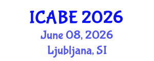 International Conference on Accounting, Business and Economics (ICABE) June 08, 2026 - Ljubljana, Slovenia International Conference on Accounting, Business and Economics (ICABE) June 08, 2026 - Ljubljana, Slovenia