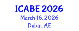 International Conference on Accounting, Business and Economics (ICABE) March 16, 2026 - Dubai, United Arab Emirates International Conference on Accounting, Business and Economics (ICABE) March 16, 2026 - Dubai, United Arab Emirates