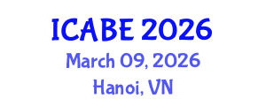International Conference on Accounting, Business and Economics (ICABE) March 09, 2026 - Hanoi, Vietnam International Conference on Accounting, Business and Economics (ICABE) March 09, 2026 - Hanoi, Vietnam