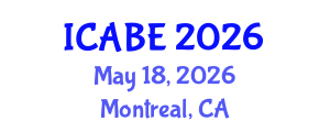 International Conference on Accounting, Business and Economics (ICABE) May 18, 2026 - Montreal, Canada International Conference on Accounting, Business and Economics (ICABE) May 18, 2026 - Montreal, Canada