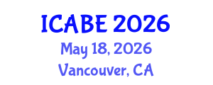 International Conference on Accounting, Business and Economics (ICABE) May 18, 2026 - Vancouver, Canada International Conference on Accounting, Business and Economics (ICABE) May 18, 2026 - Vancouver, Canada