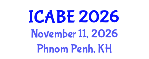 International Conference on Accounting, Business and Economics (ICABE) November 11, 2026 - Phnom Penh, Cambodia International Conference on Accounting, Business and Economics (ICABE) November 11, 2026 - Phnom Penh, Cambodia