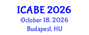 International Conference on Accounting, Business and Economics (ICABE) October 18, 2026 - Budapest, Hungary International Conference on Accounting, Business and Economics (ICABE) October 18, 2026 - Budapest, Hungary