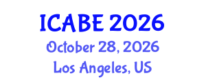 International Conference on Accounting, Business and Economics (ICABE) October 28, 2026 - Los Angeles, United States International Conference on Accounting, Business and Economics (ICABE) October 28, 2026 - Los Angeles, United States