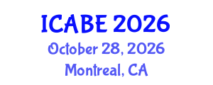 International Conference on Accounting, Business and Economics (ICABE) October 28, 2026 - Montreal, Canada International Conference on Accounting, Business and Economics (ICABE) October 28, 2026 - Montreal, Canada