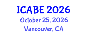 International Conference on Accounting, Business and Economics (ICABE) October 25, 2026 - Vancouver, Canada International Conference on Accounting, Business and Economics (ICABE) October 25, 2026 - Vancouver, Canada