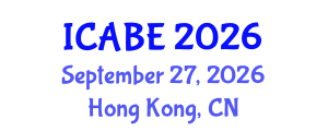 International Conference on Accounting, Business and Economics (ICABE) September 27, 2026 - Hong Kong, China International Conference on Accounting, Business and Economics (ICABE) September 27, 2026 - Hong Kong, China
