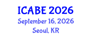 International Conference on Accounting, Business and Economics (ICABE) September 16, 2026 - Seoul, Republic of Korea International Conference on Accounting, Business and Economics (ICABE) September 16, 2026 - Seoul, Republic of Korea