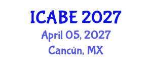 International Conference on Accounting, Business and Economics (ICABE) April 05, 2027 - Cancún, Mexico International Conference on Accounting, Business and Economics (ICABE) April 05, 2027 - Cancún, Mexico