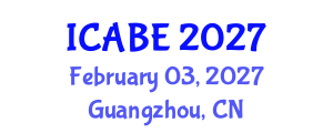 International Conference on Accounting, Business and Economics (ICABE) February 03, 2027 - Guangzhou, China International Conference on Accounting, Business and Economics (ICABE) February 03, 2027 - Guangzhou, China