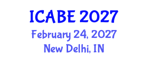 International Conference on Accounting, Business and Economics (ICABE) February 24, 2027 - New Delhi, India International Conference on Accounting, Business and Economics (ICABE) February 24, 2027 - New Delhi, India