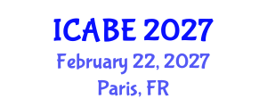 International Conference on Accounting, Business and Economics (ICABE) February 22, 2027 - Paris, France International Conference on Accounting, Business and Economics (ICABE) February 22, 2027 - Paris, France