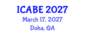 International Conference on Accounting, Business and Economics (ICABE) March 17, 2027 - Doha, Qatar International Conference on Accounting, Business and Economics (ICABE) March 17, 2027 - Doha, Qatar