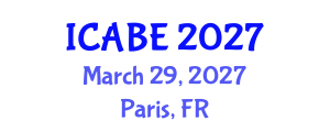 International Conference on Accounting, Business and Economics (ICABE) March 29, 2027 - Paris, France International Conference on Accounting, Business and Economics (ICABE) March 29, 2027 - Paris, France