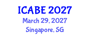 International Conference on Accounting, Business and Economics (ICABE) March 29, 2027 - Singapore, Singapore International Conference on Accounting, Business and Economics (ICABE) March 29, 2027 - Singapore, Singapore