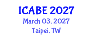 International Conference on Accounting, Business and Economics (ICABE) March 03, 2027 - Taipei, Taiwan International Conference on Accounting, Business and Economics (ICABE) March 03, 2027 - Taipei, Taiwan