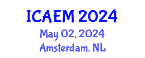 International Conference on Accounting, Economics and Management (ICAEM) May 02, 2024 - Amsterdam, Netherlands