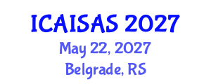 International Conference on Accounting Information Systems and Accounting Software (ICAISAS) May 22, 2027 - Belgrade, Serbia International Conference on Accounting Information Systems and Accounting Software (ICAISAS) May 22, 2027 - Belgrade, Serbia